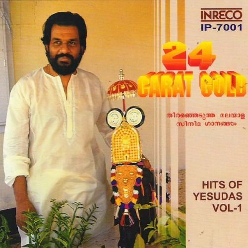 24 Carat Gold - Hits Of K. J. Yesudas Vol. 1