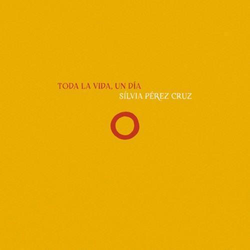 Toda la vida, un día