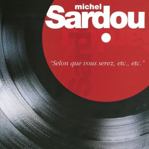 Selon que vous serez