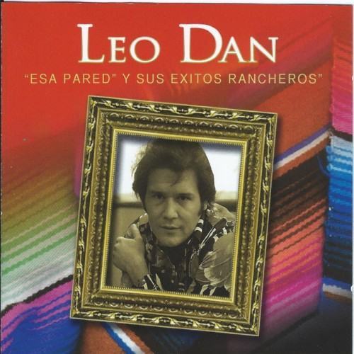 Esa Pared Y Sus Exitos Rancheros