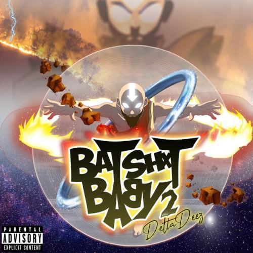 Bat Shxt Baby 2