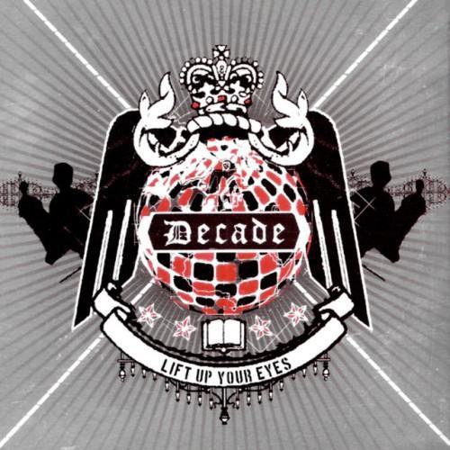 Decade: Lift Up Your Eyes