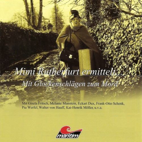 Mimi Rutherfurt ermittelt ..., Folge 8: Mit Glockenschlägen zum Mord