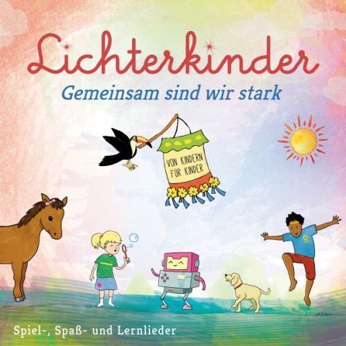 Gemeinsam sind wir stark (Spiel-, Spaß- Und Lernlieder)