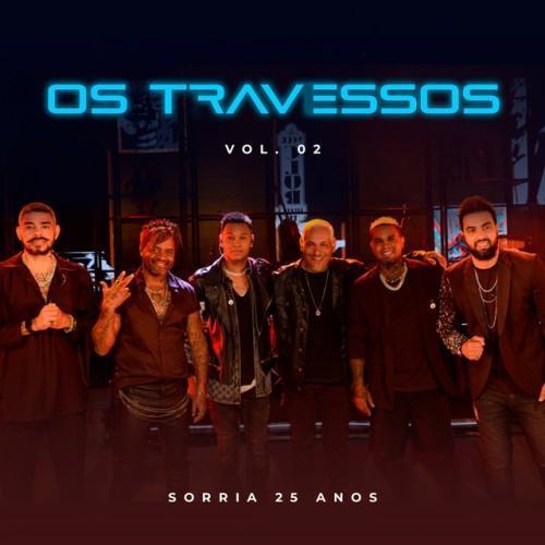 Os Travessos - Sorria Vol. 2 (Ao Vivo)