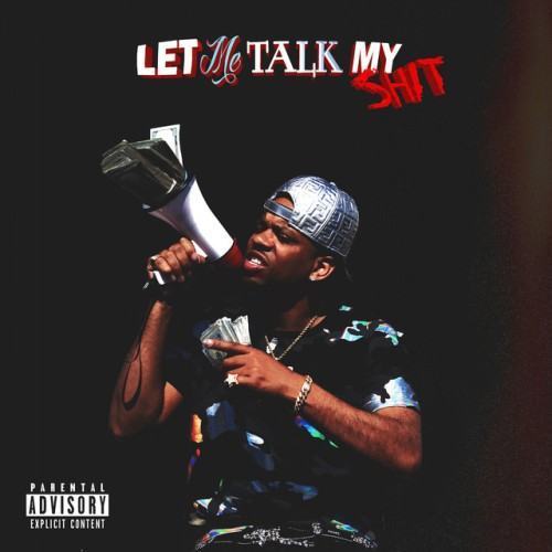 Let Me Talk My Shit
