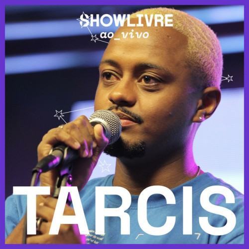Tarcis no Estúdio Showlivre (Ao Vivo)