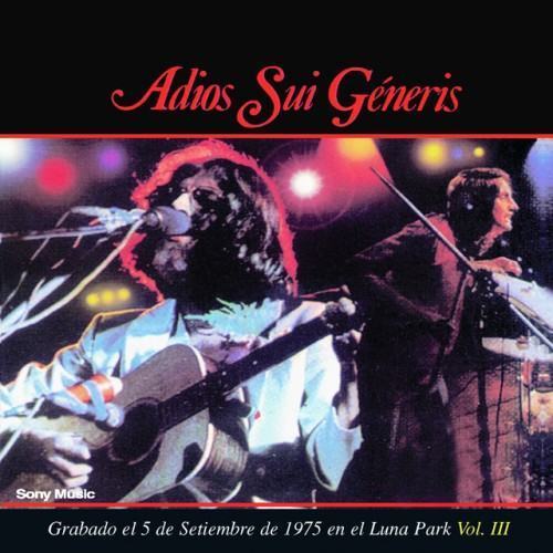 Adios Sui Generis Vol III
