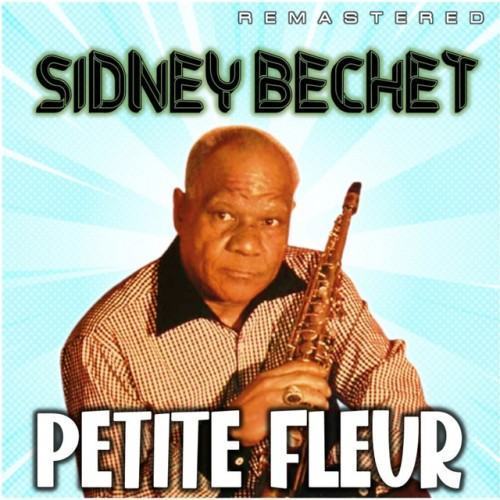 Petite Fleur (Remastered)