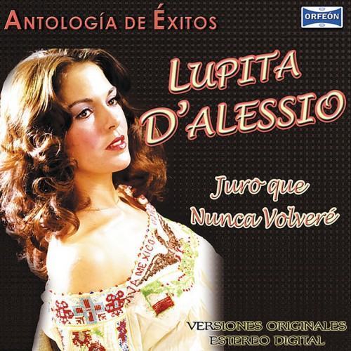 Antología De Éxitos: Juro Que Nunca Volveré