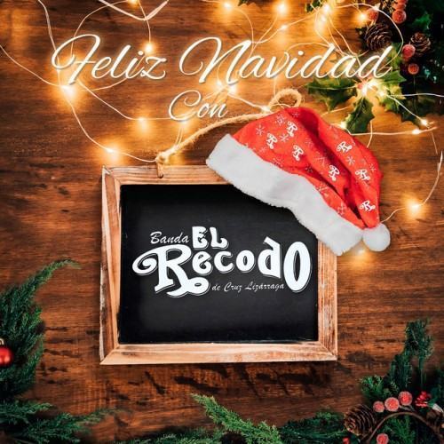 Feliz Navidad Con Banda el Recodo de Cruz Lizárraga
