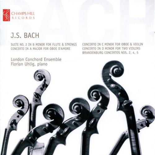 Bach: Suite No. 2 in B Minor, Concerto in A Major, Concerto in C Minor, Concerto in D Minor, Brandenburg Concertos No. 2, 3 & 4