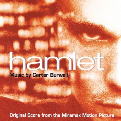 Hamlet (Original Score From The Miramax Motion Picture)