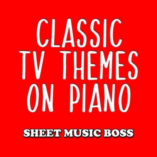 Classic TV Themes on Piano
