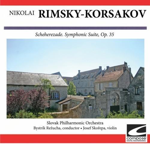 Rimsky-Korsakov: Scheherezade. Symphonic Suite, Op. 35