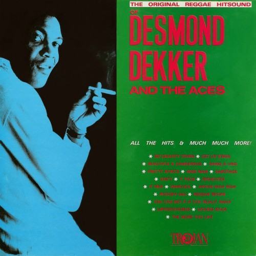The Original Reggae Hitsound of Desmond Dekker & The Aces