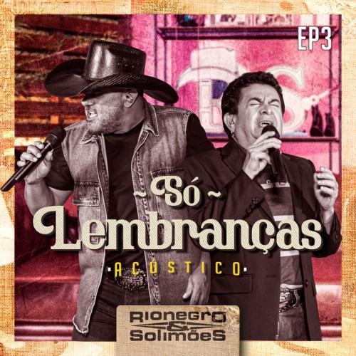 Só Lembranças - EP 3