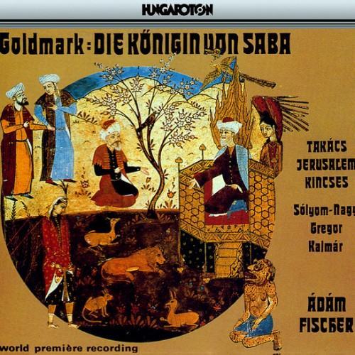 Goldmark: Die Konigin Von Saba