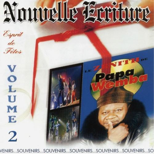 Le Zenith de Papa Wemba, vol. 2 (Live) [Esprit de fêtes, nouvelle écriture]