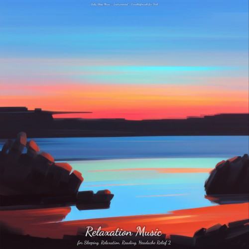 Relaxation Music for Sleeping, Relaxation, Reading, Headache Relief 2
