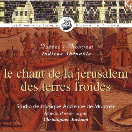 Le chant de la Jérusalem des terres froides