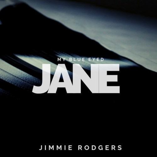 My Blue-Eyed Jane (Country - Traditional)