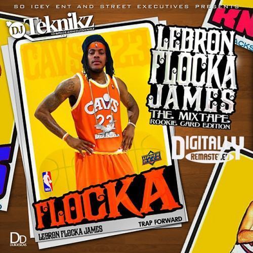 LeBron Flocka James 1
