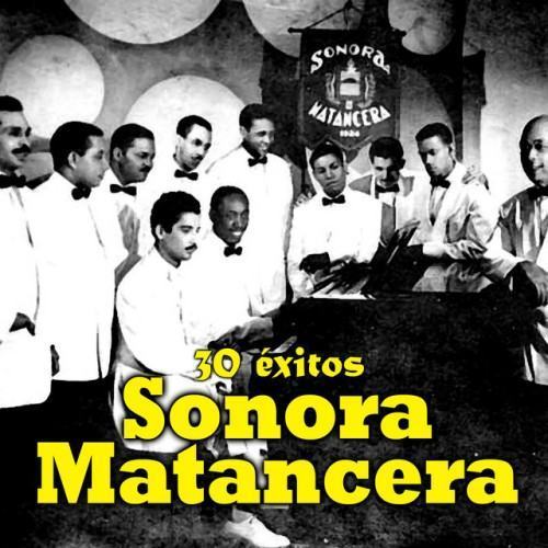 Sonora Matancera 30 Éxitos