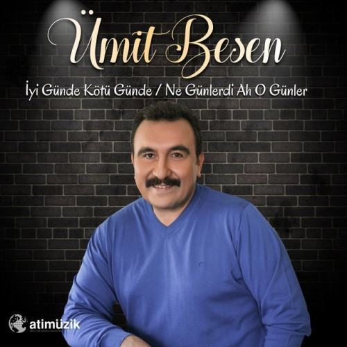 İyi Günde Kötü Günde / Ne Günlerdi Ah O Günler