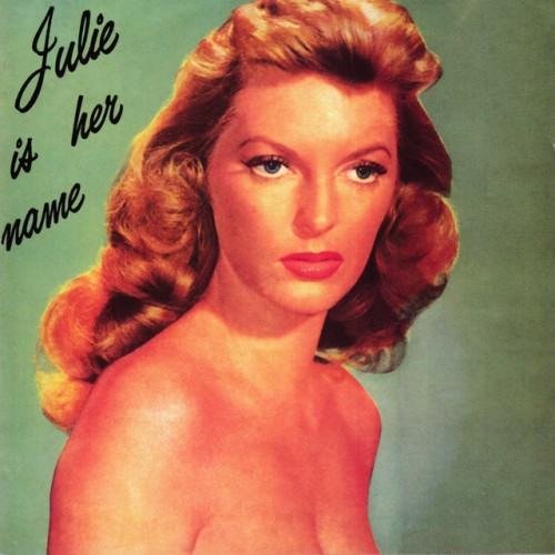Julie Is Her Name