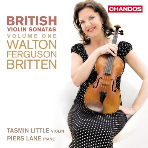 Britten, Ferguson, Walton: British Violin Sonatas, Vol. 1