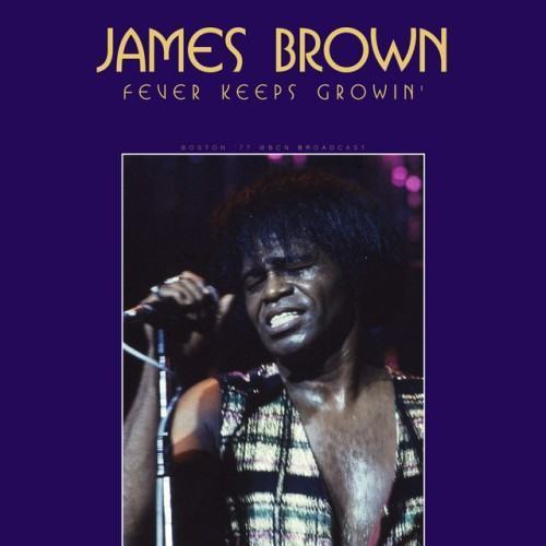 Fever Keeps Growin' (Live 1977)