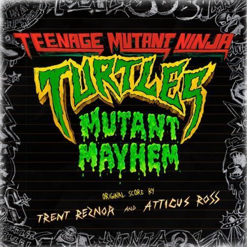 Teenage Mutant Ninja Turtles: Mutant Mayhem (Original Score)