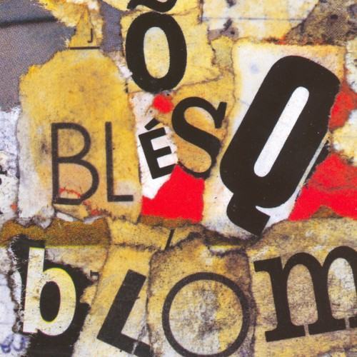 Õ Blesq Blom