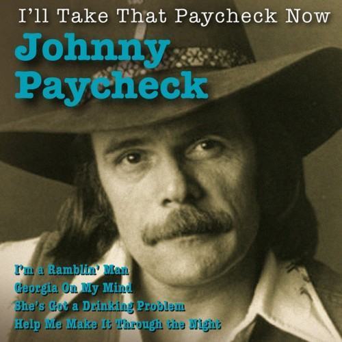 I'll Take That Paycheck Now