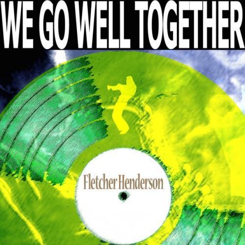 We Go Well Together