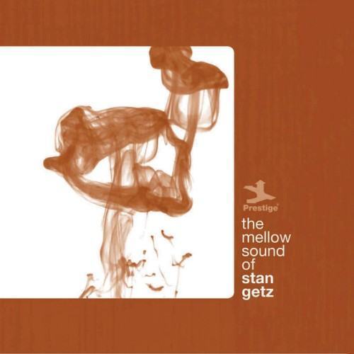 The Mellow Sound Of Stan Getz