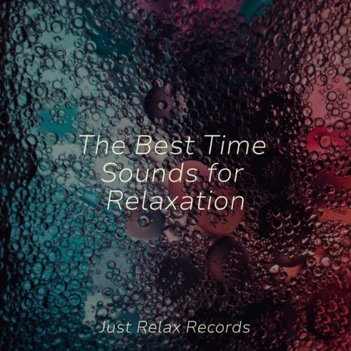 The Best Time Sounds for Relaxation