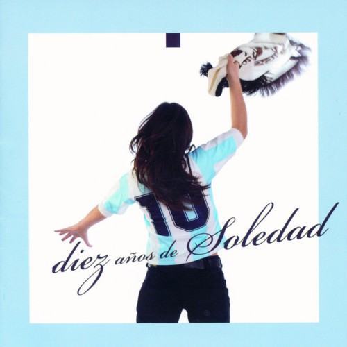 Diez años de Soledad