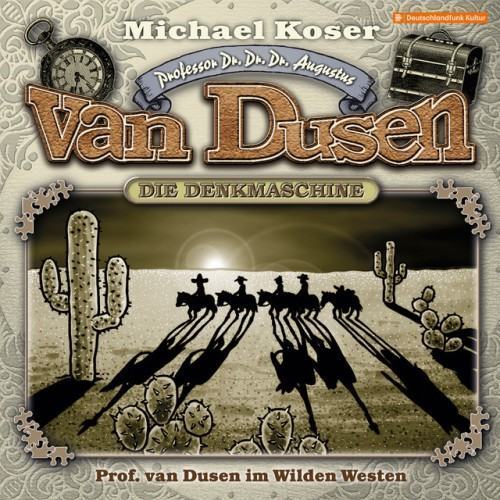 Folge 36: Professor van Dusen im Wilden Westen
