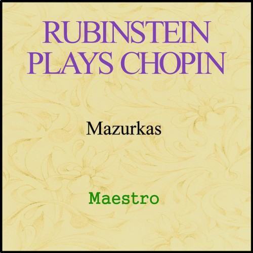 Rubinstein plays Chopin - Mazurkas