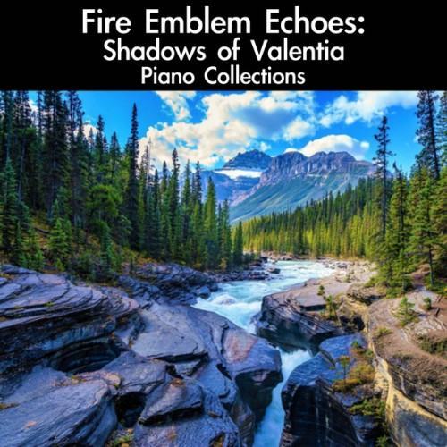 Fire Emblem Echoes: Shadows of Valentia Piano Collections
