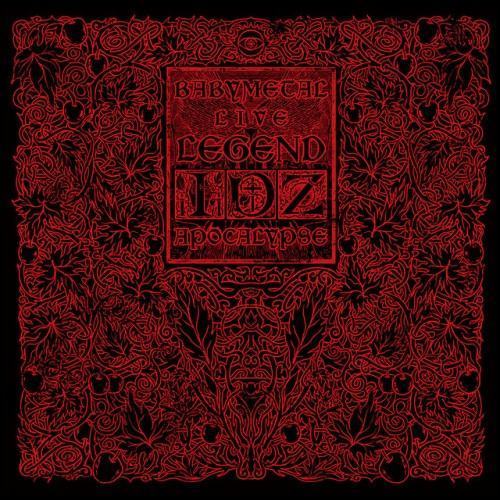 LIVE~LEGEND I、D、Z APOCALYPSE~