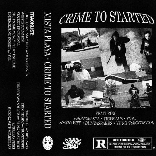 CRIME TO STARTED