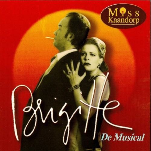 Brigitte de musical / Miss Kaandorp