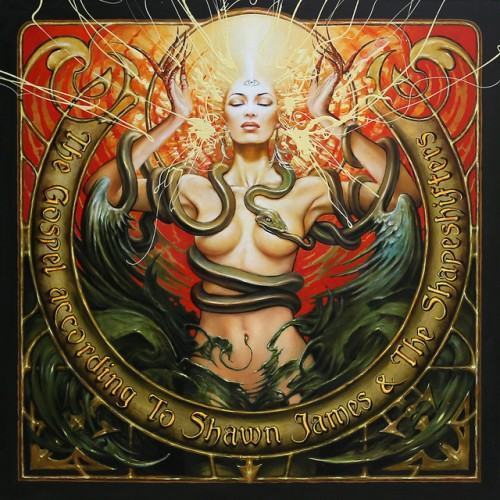The Gospel According to Shawn James & the Shapeshifters