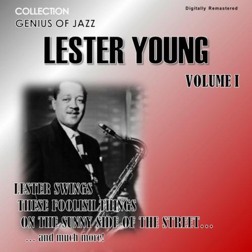 Genius of Jazz - Lester Young, Vol. 1