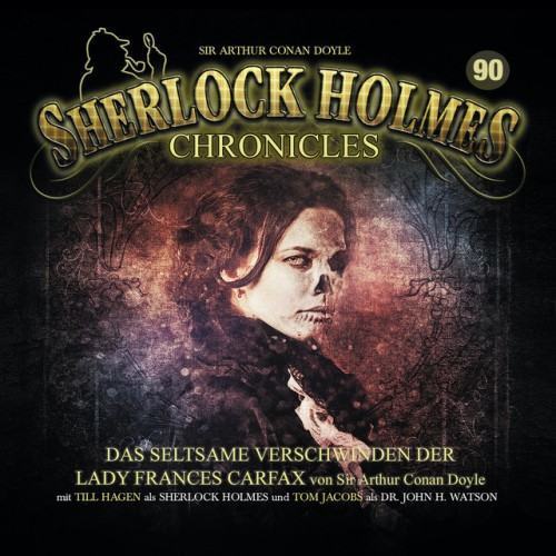 Folge 90: Das seltsame Verschwinden der Lady Frances Carfax