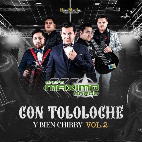 Con Tololoche y Bien Chirry, Vol. 2