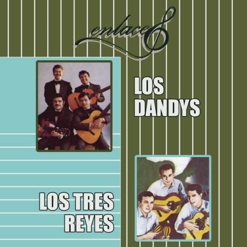 Enlaces los Dandys & los Tres Reyes